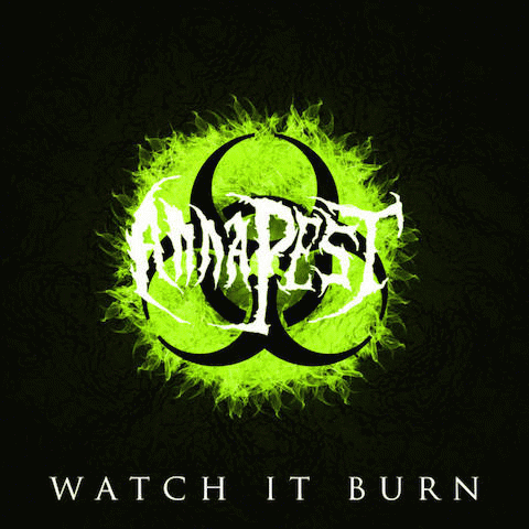 Anna Pest : Watch It Burn